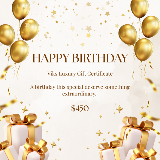 Viks Luxury Birthday Gift Certificate